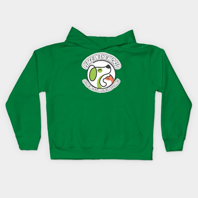 Peace in the World is The Most Important Thing! Kids Hoodie by Aleks Shop